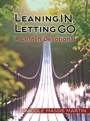 cover image of Leaning In, Letting Go